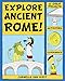 Explore Ancient Rome!: 25 Great Projects, Activities, Experiements (Explore Your World) (English Edition)