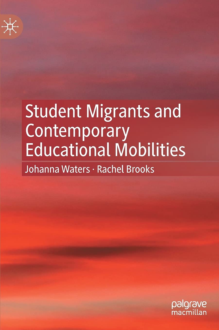 Buy Student Migrants and Contemporary Educational Mobilities — BookShops.in