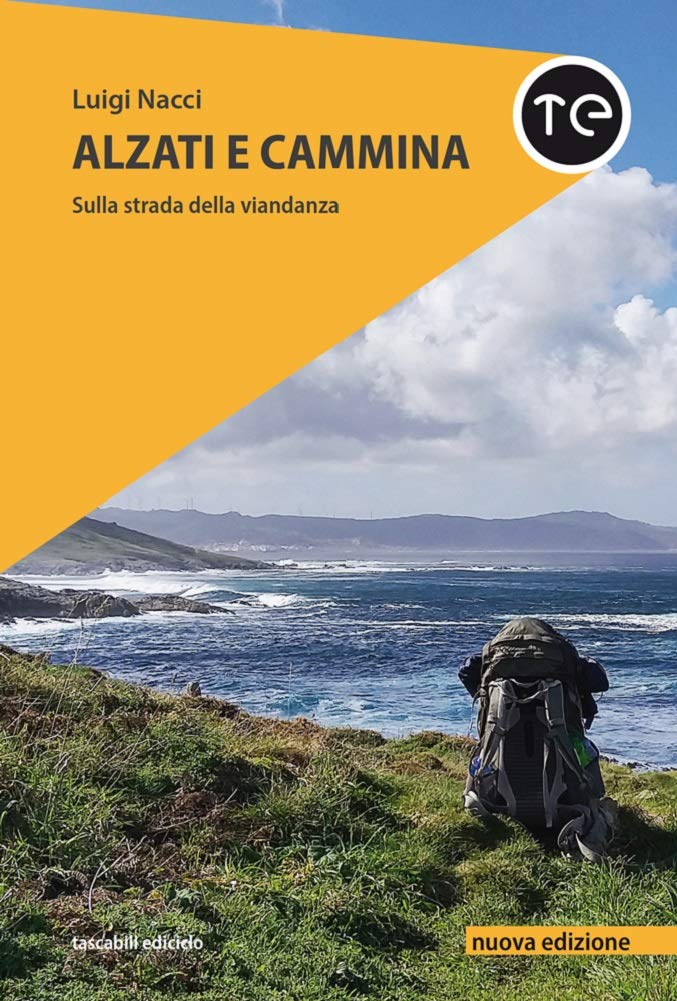 Alzati E Cammina. Sulla Strada Della Viandanza. Nuova Ediz. - 4