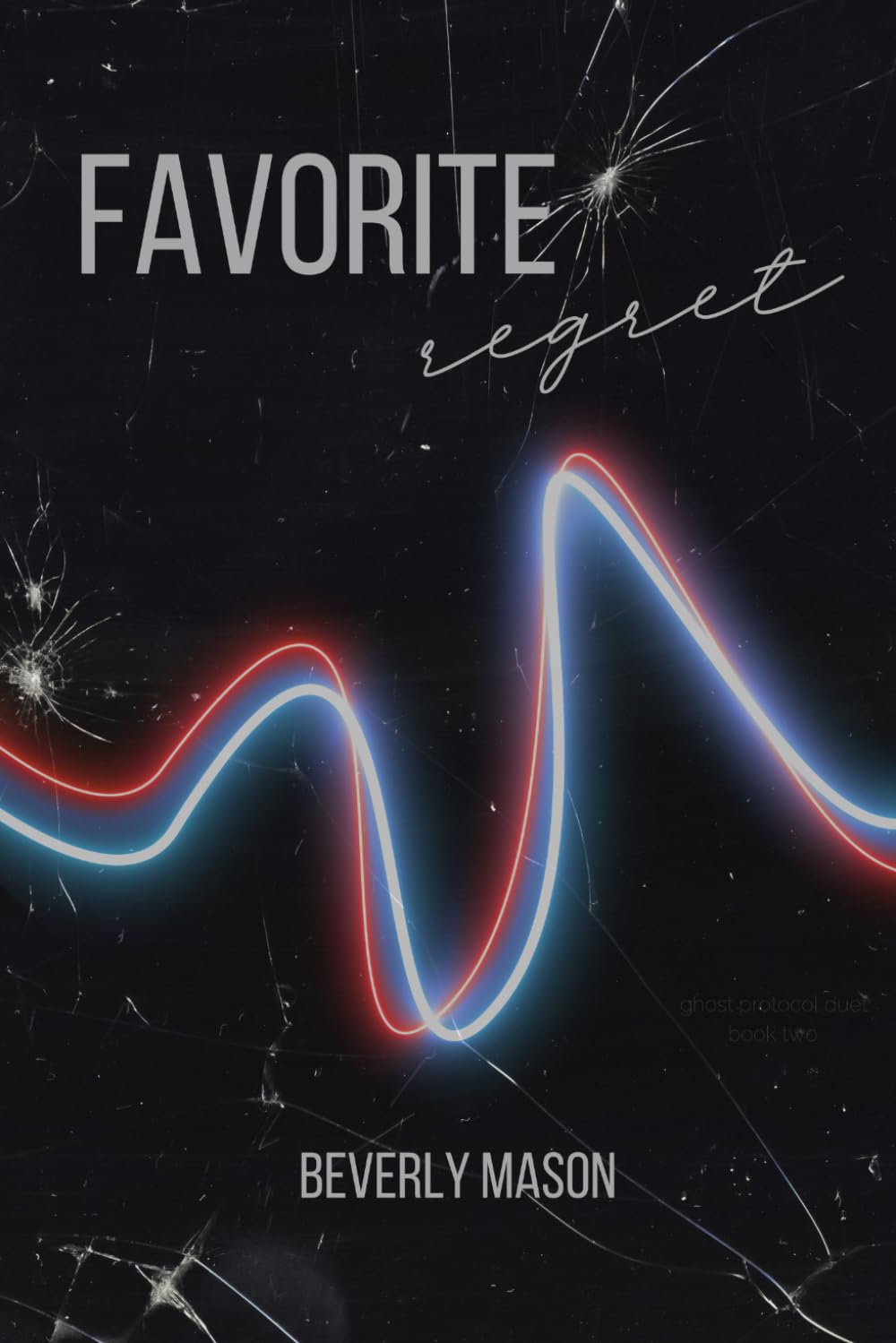 Favorite Regret (Ghost Protocol Duet)