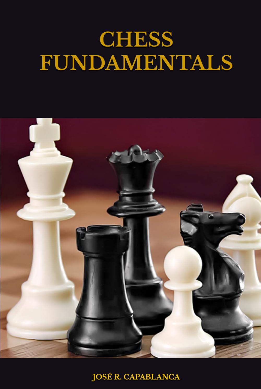 CHESS FUNDAMENTALS