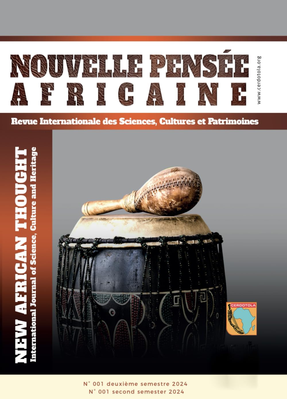 Nouvelle pensée africiane: Revue Internationale des Sciences, Cultures et Patrimoine : New African thought International Journal of Sciences, Culture and Heritage