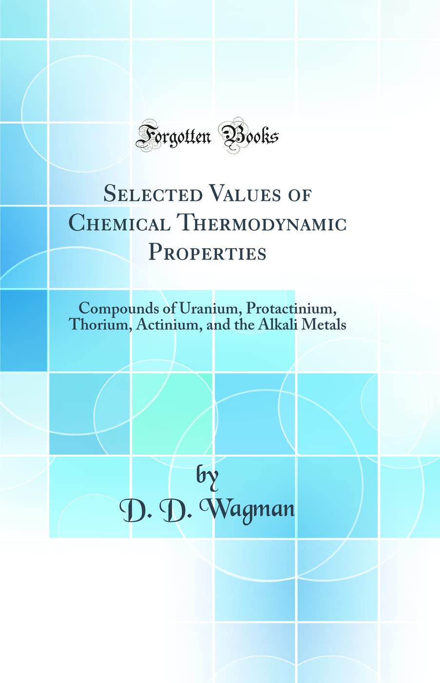 Selected Values of Chemical Thermodynamic Properties Compounds of
