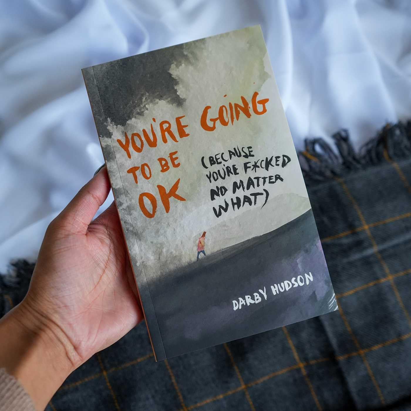 You're Going to Be OK: (Because You're F*cked No Matter What)