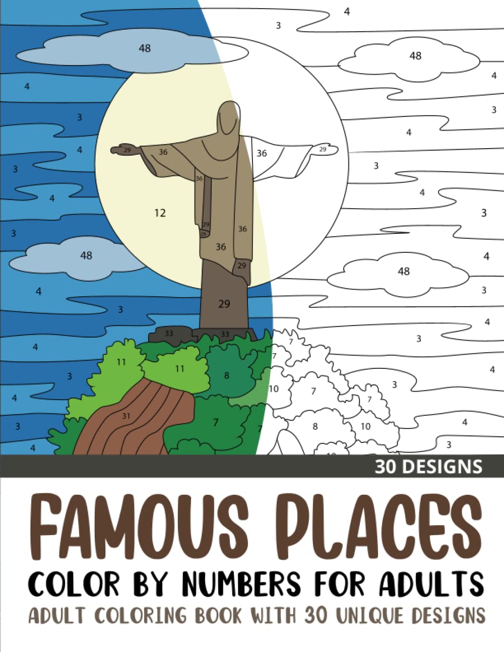 Famous Places Color by Numbers for Adults: Adult Coloring Book with 30 Unique Designs (Color by Number Coloring Books for Adults)