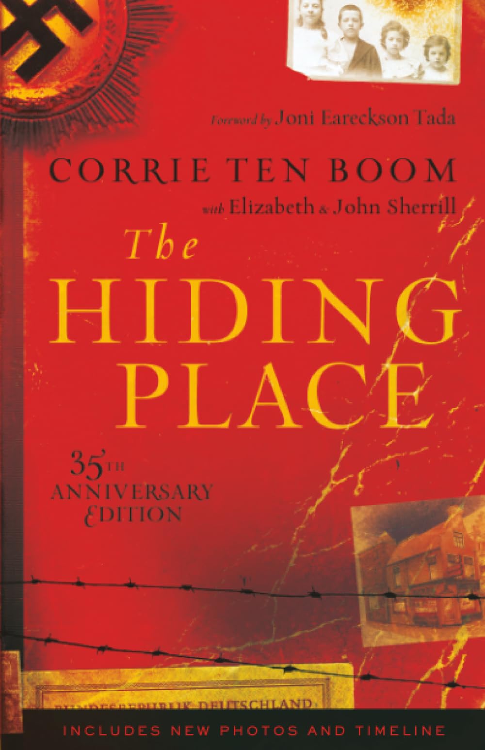 The Hiding Place: ten Boom, Corrie, Sherrill, Elizabeth, Sherrill