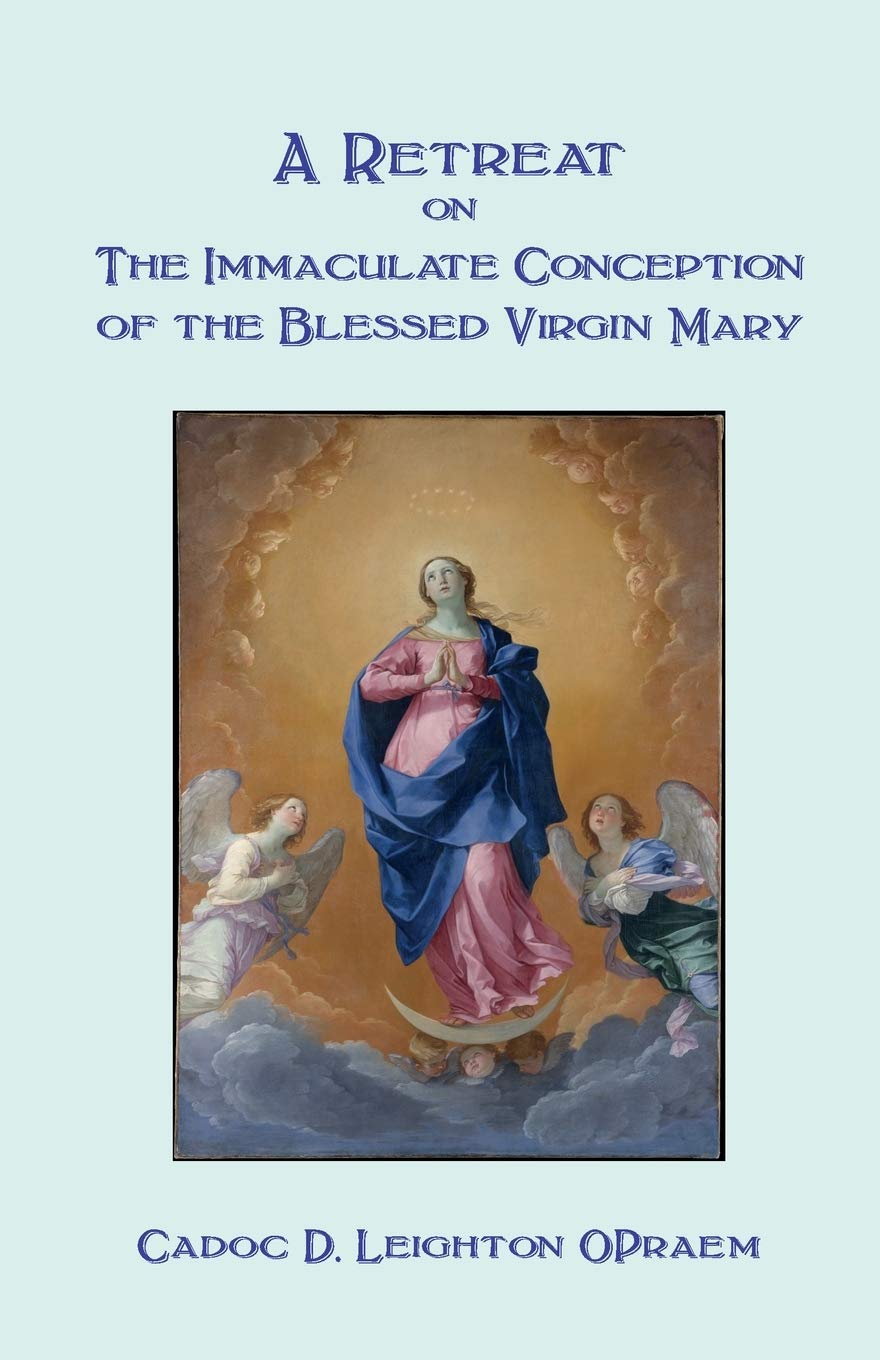 A Retreat on the Immaculate Conception of the Virgin Mary