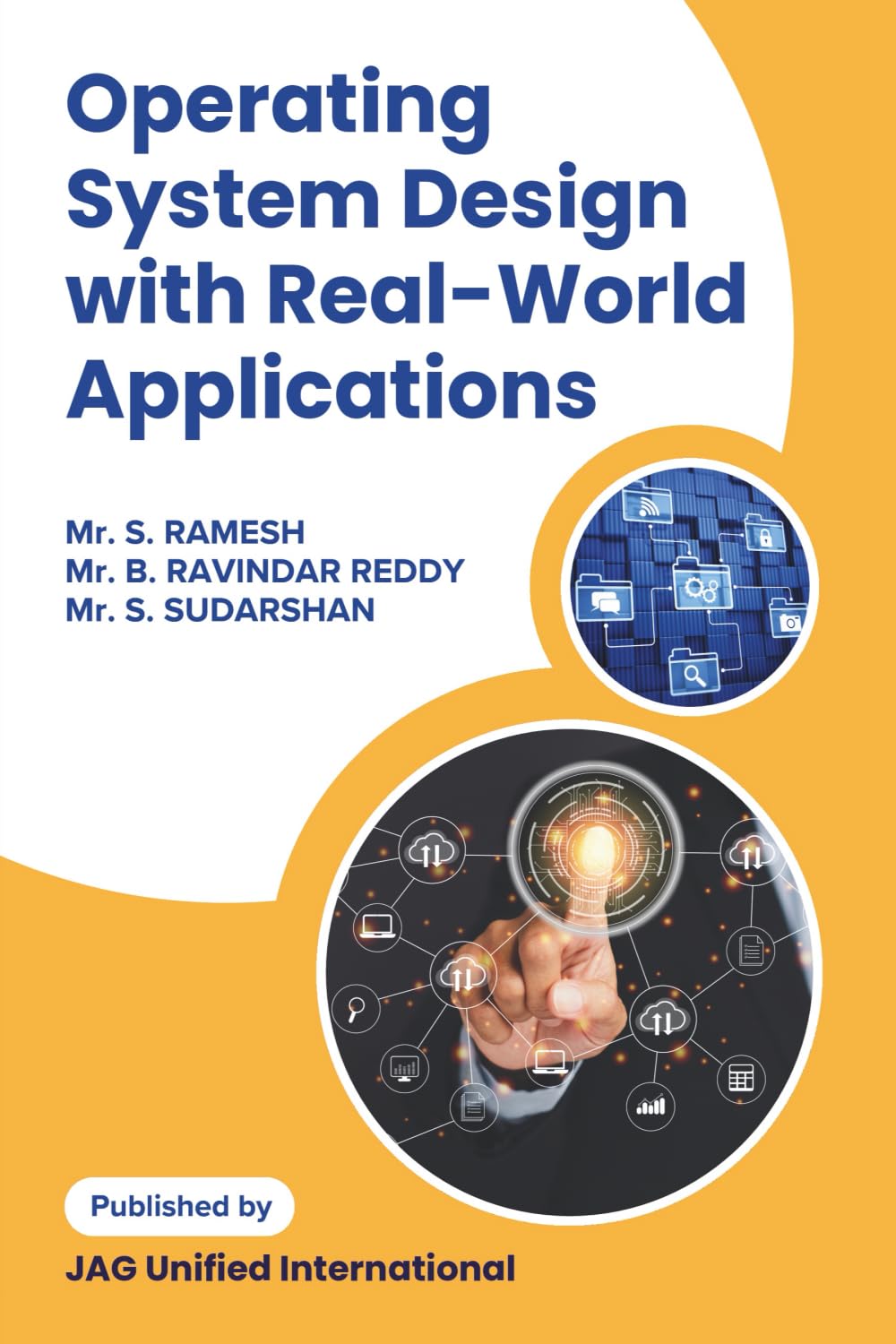 Operating System Design with Real-World Applications