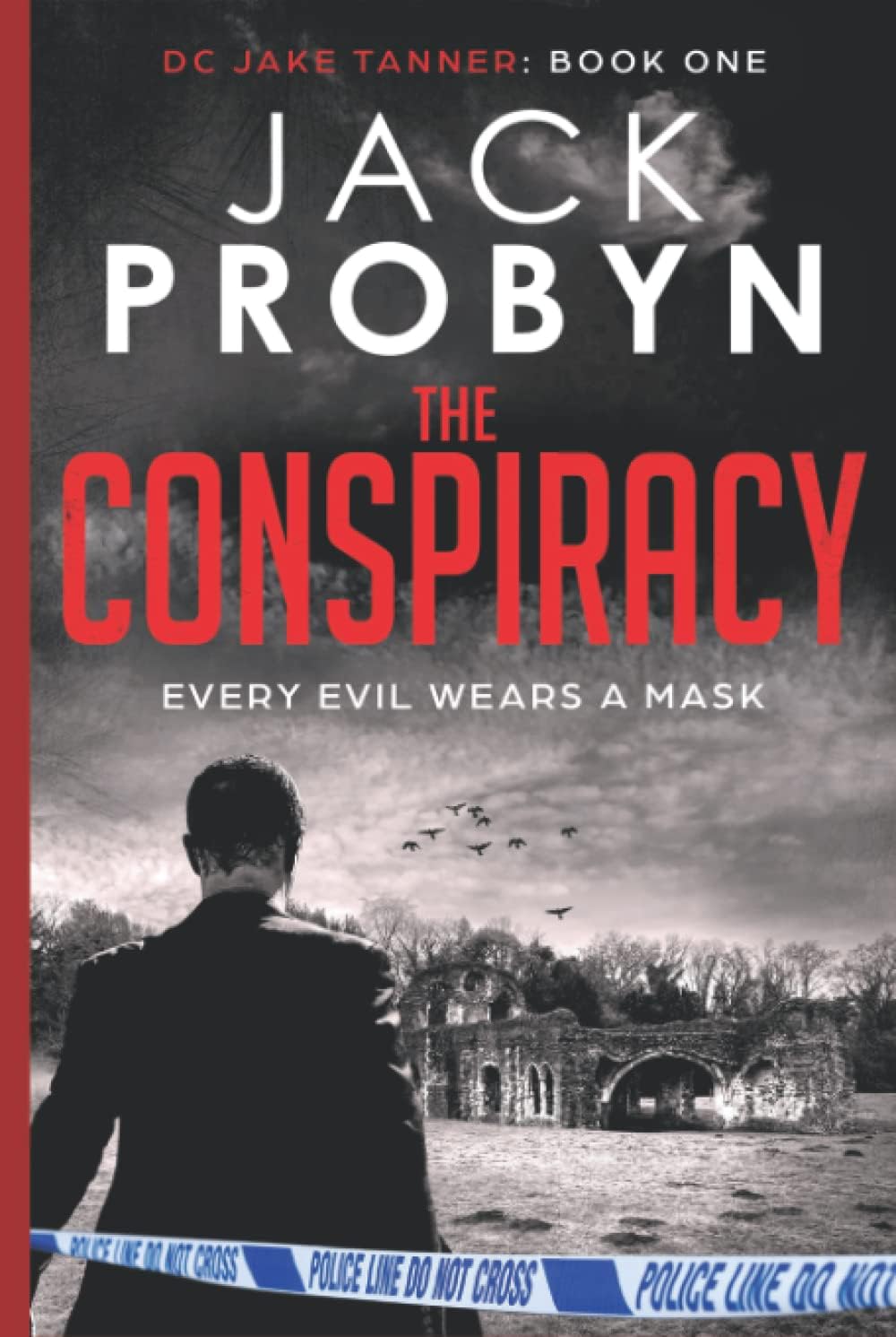 The Conspiracy: 1 (DC Jake Tanner Crime Thriller)