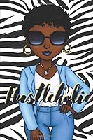 HUSTLEHOLIC: Journal for black, African American, and women of color to write in. 6x9 100 pages 1671682777 Book Cover