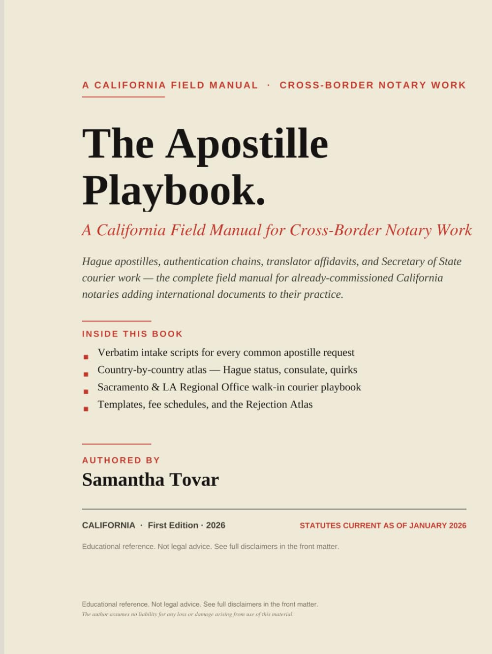 The Apostille Playbook.: A California Field Manual for Cross-Border Notary Work