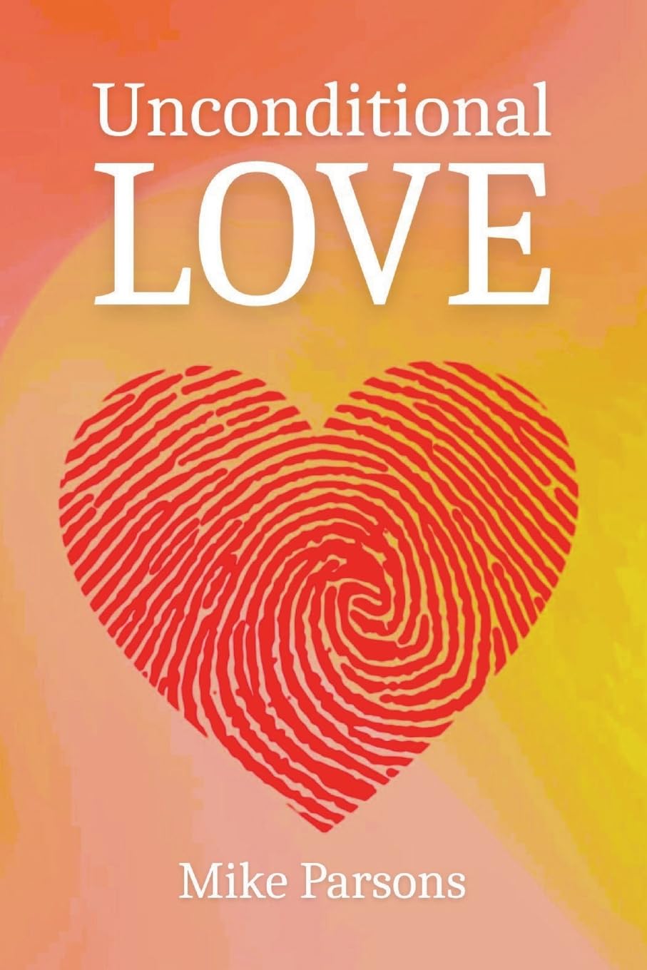 Unconditional Love: Good News for All Creation