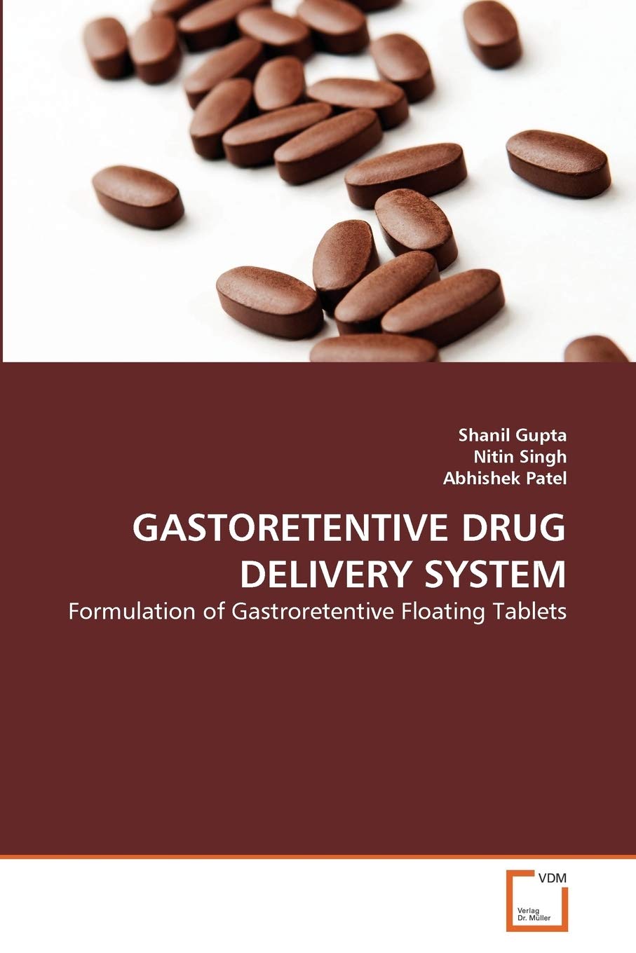 GASTORETENTIVE DRUG DELIVERY SYSTEM: Formulation of Gastroretentive Floating Tablets