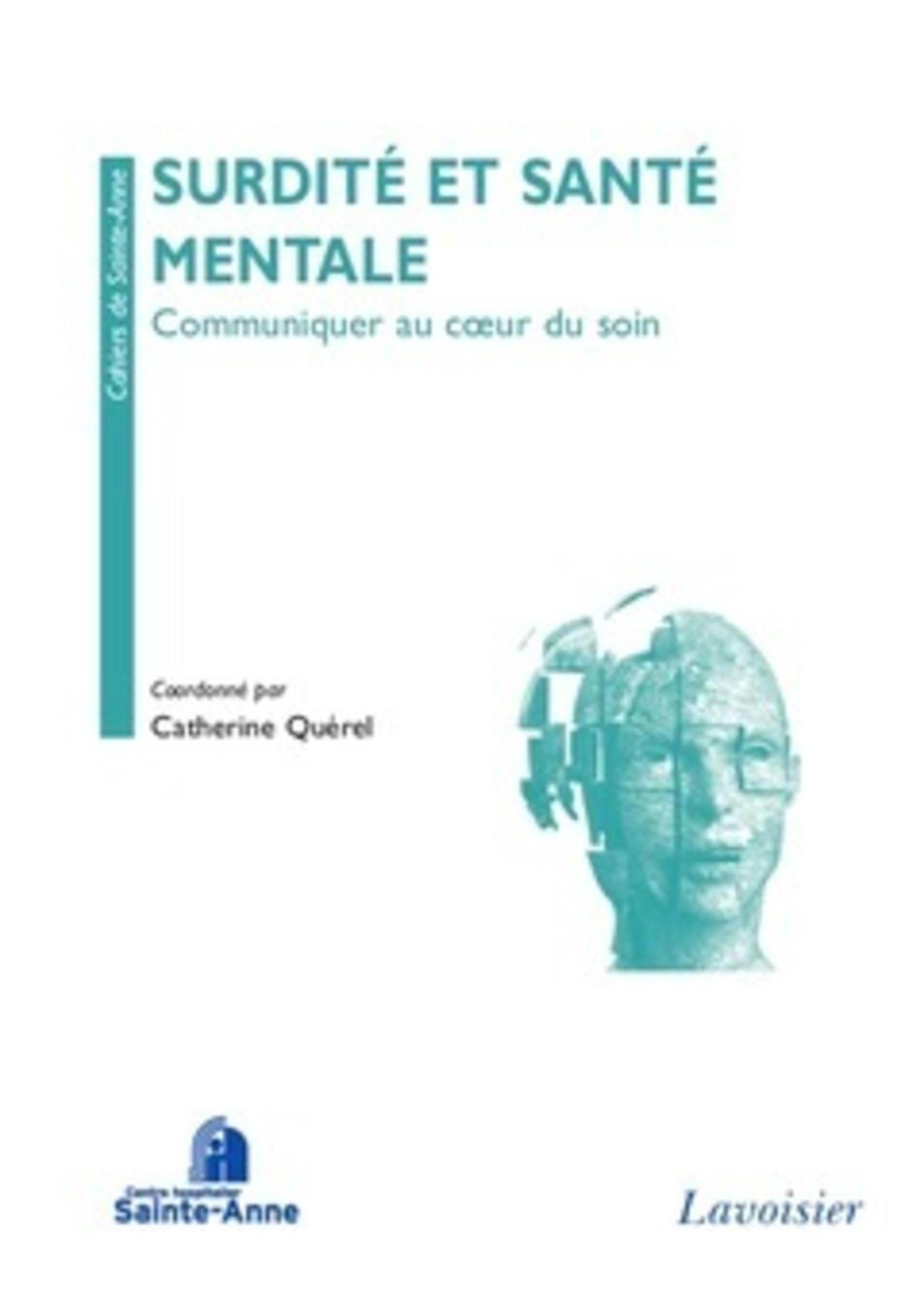Surdité et santé mentale: Communiquer au coeur du soin