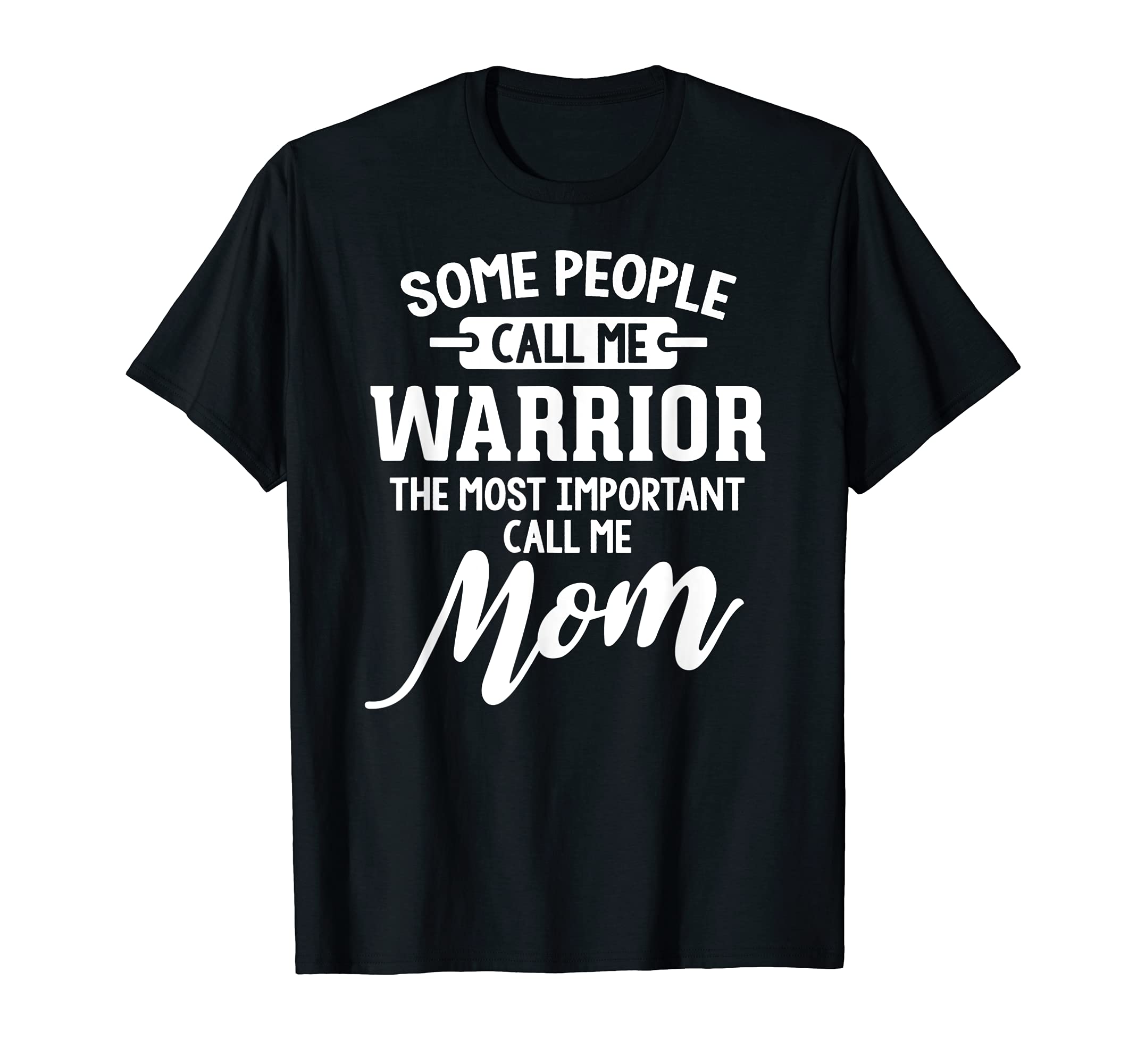 Mothers Day Design for a Warrior Mom T-Shirt, Black