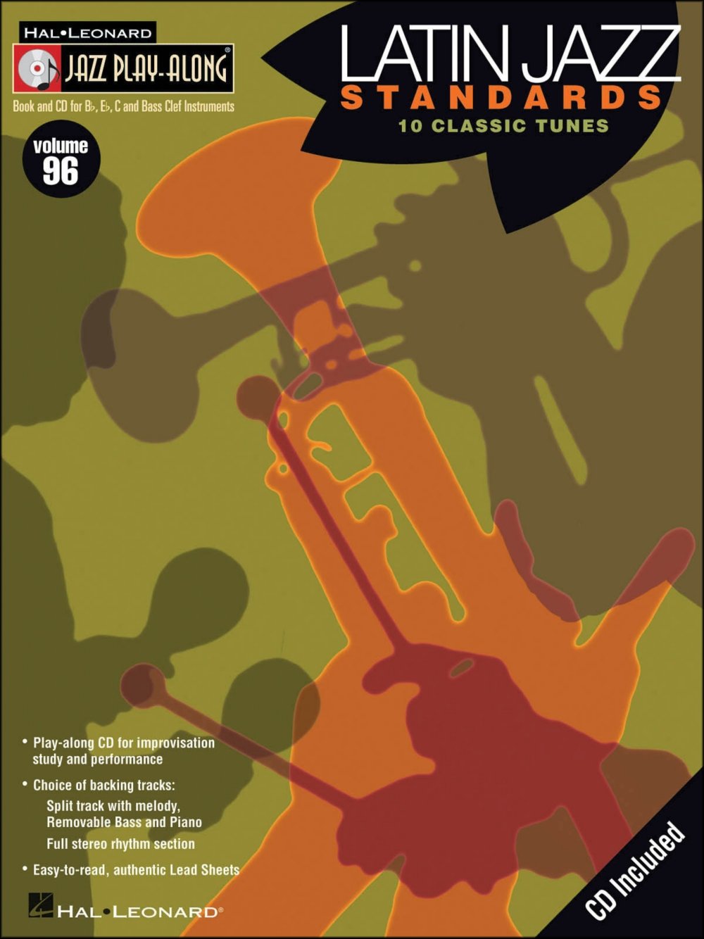Jazz Play Along Volume 96: Latin Standards. Partituras, CD para Instrumentos en Clave de Fa, Instrumentos en Si, Instrumentos en Mi, Instrumentos en Do