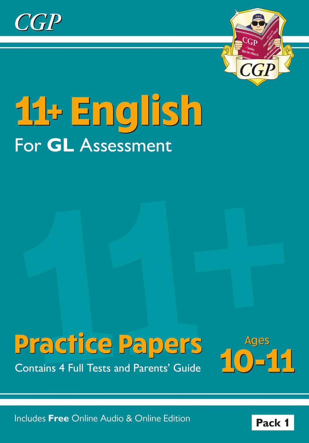 11+ GL English Practice Papers: Ages 10-11 - Pack 1 (with Parents' Guide & Online Edition): for the 2026 tests (CGP GL 11+ Ages 10-11)