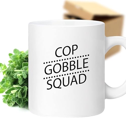 Bemrag Beak Fun Thanksgiving Gift For Cop, Perfect For Grandfather's Gobble Squad, Turkey Quote On 11oz Ceramic Coffee Mug