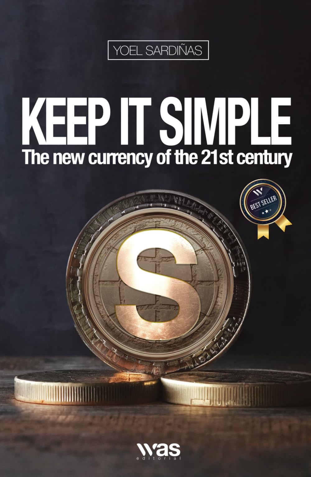 Keep It Simple: The new currency of the 21st century