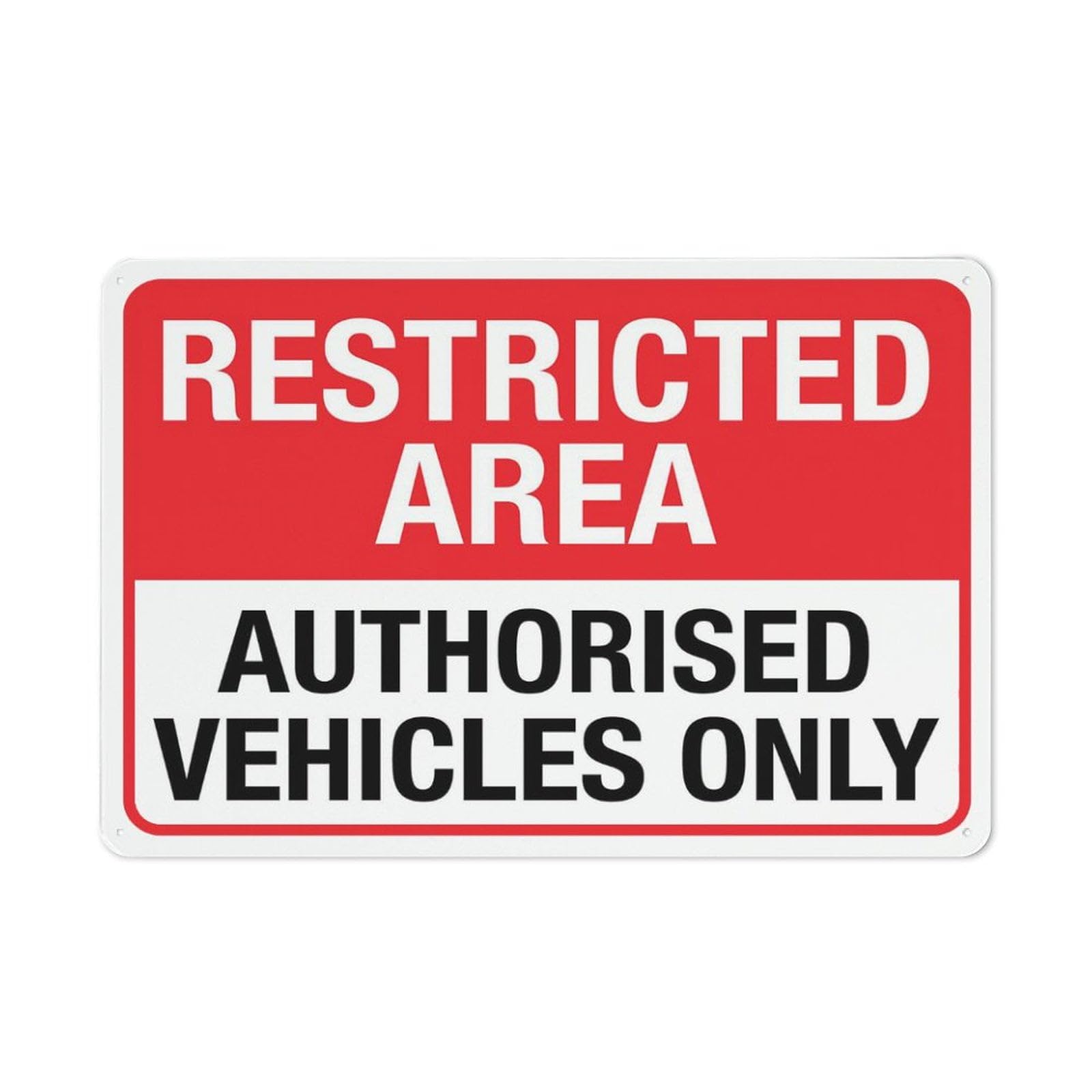 peiyeety Restricted Area Authorised Vehicles Only Sign 8"x12" Rust-Free Aluminum - Easy to Read, Sturdy, Outdoor for Home Farm Yard