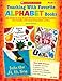 Teaching With Favorite Alphabet Books: Easy Activities for Using Thematic ABC Books to Teach Alphabet Recognition, Letter Formation, Letter-Sound Correspondence, and More