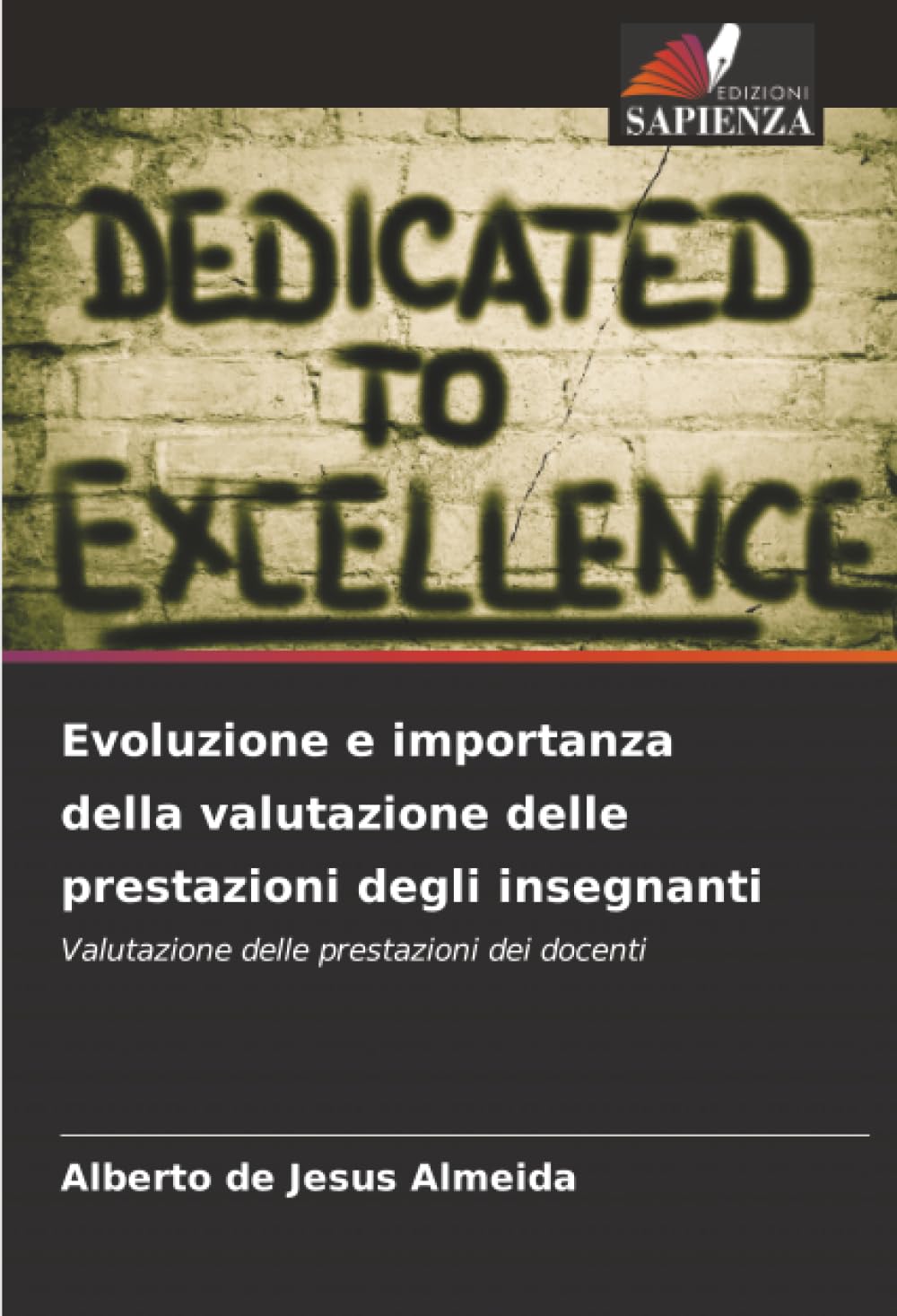 Evoluzione e importanza della valutazione delle prestazioni degli insegnanti: Valutazione delle prestazioni dei docenti