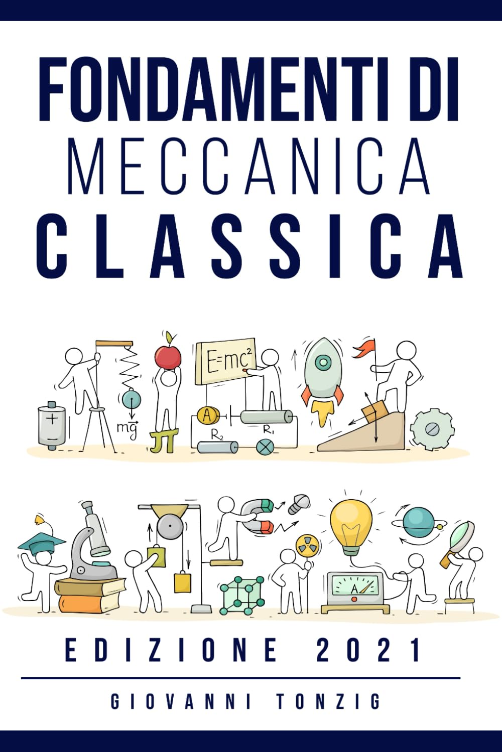 Fondamenti di Meccanica Classica Edizione 2021