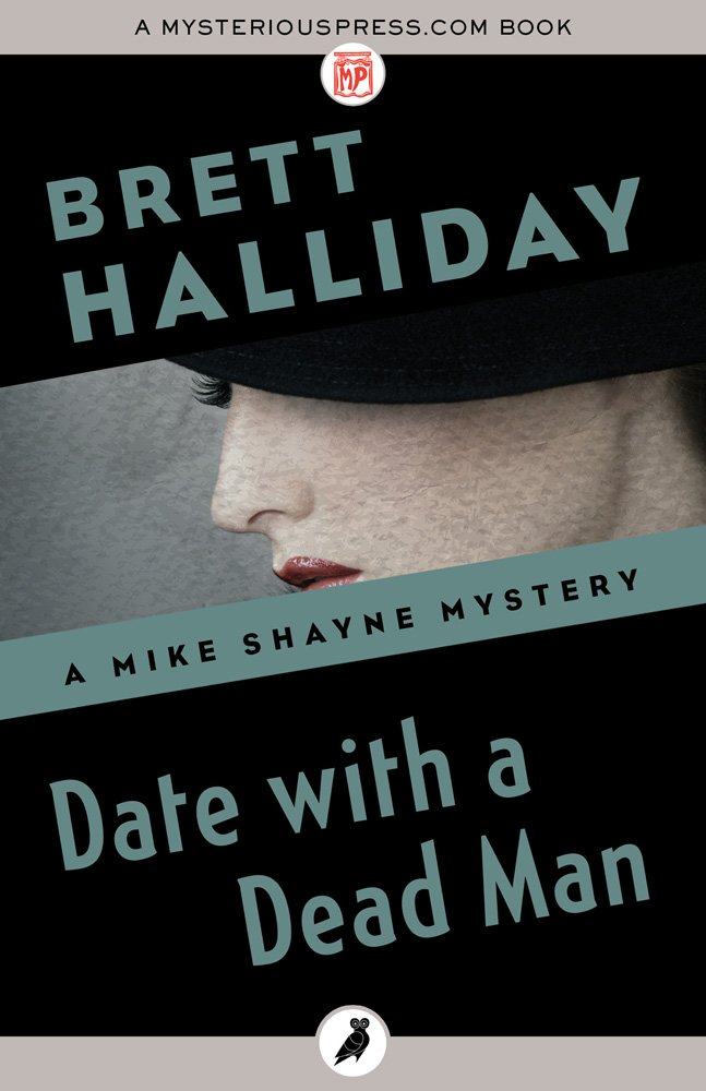 Date with a Dead Man (The Mike Shayne Mysteries Book 7)