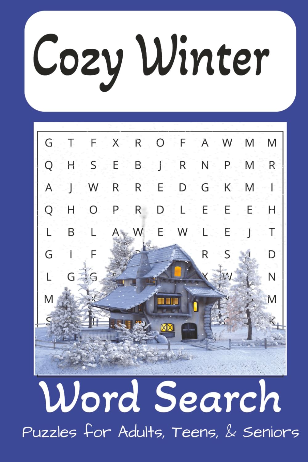 Cozy Winter Word Search Puzzle for Seniors, Adults, and Teens:: Word Searches with Easy to Read Print about Cozy Winter, Winter Season, Christmas ... Stocking Stuffer, Gift for Christmas