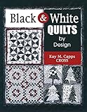 Black & White Quilts by Design