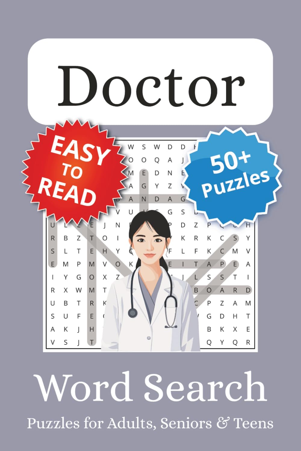 Doctor Word Search Puzzle Book: Word Searches with Easy to Read Print about Doctors | 6x9 inches, 110 pages | 50+ Puzzles