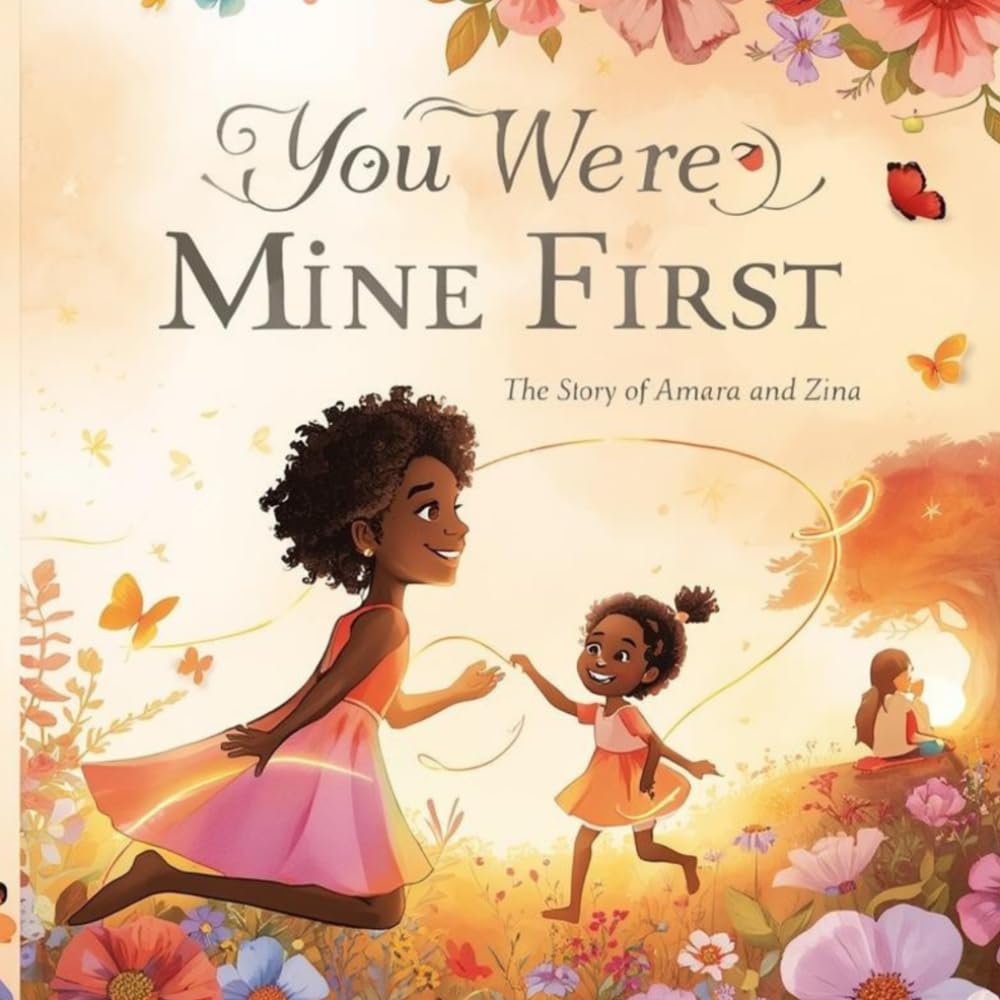 You Were Mine First: The Story of Amara and Zina