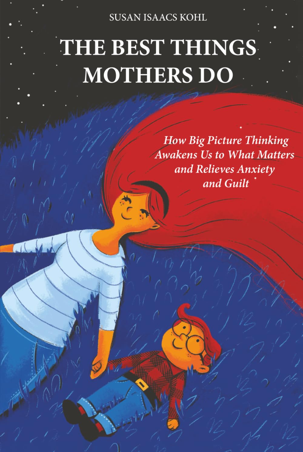 The Best Things Mothers Do
