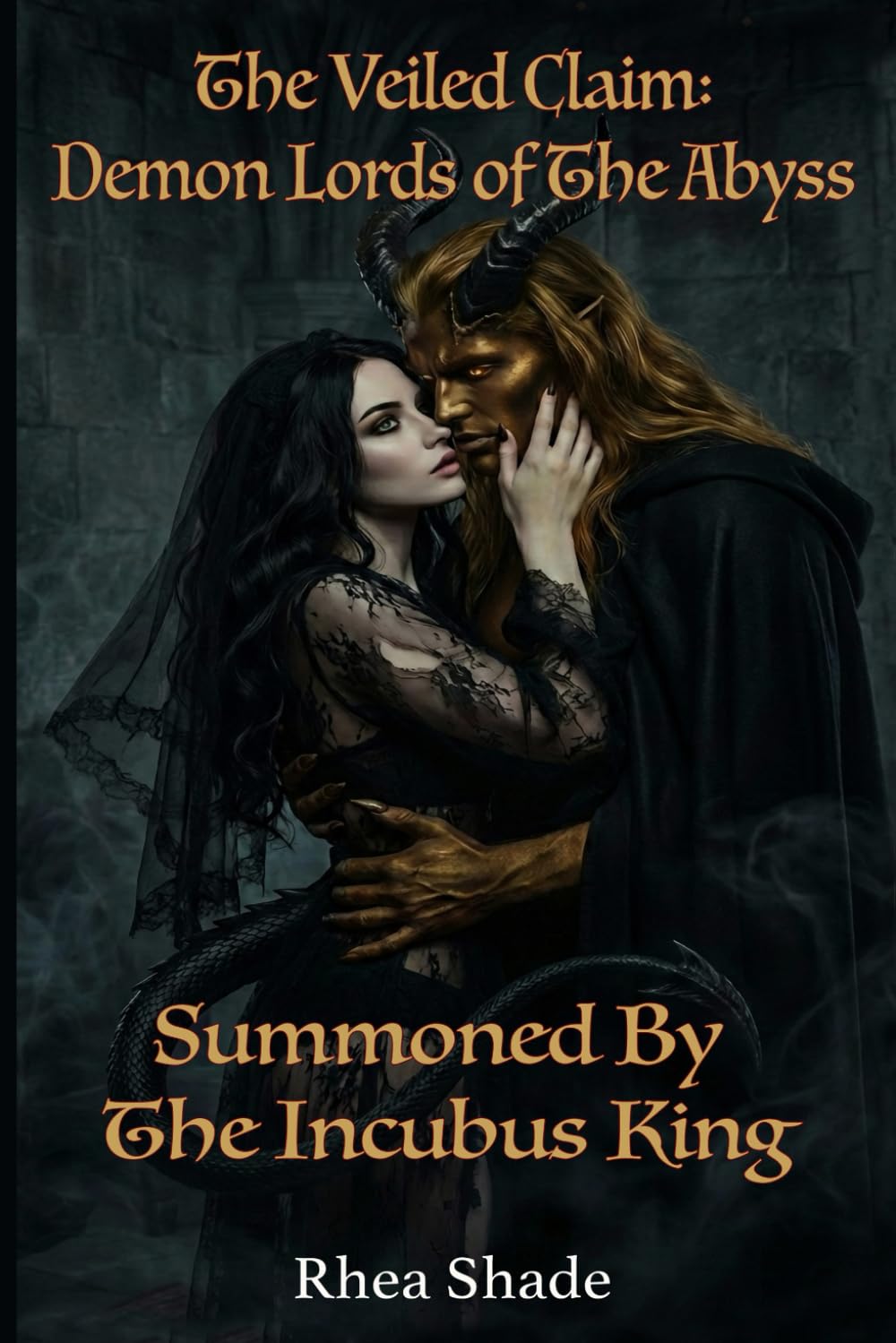 Summoned by The Incubus King: A Dark Monster Knotting & Breeding Romance (The Veiled Claim: Demon Lords of The Abyss)