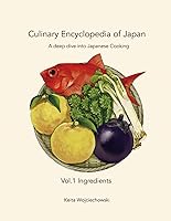 Vista 1 de Culinary Encyclopedia of Japan Vol. 1 Ingredients A deep dive into Japanese Cooking