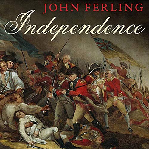 Independence: The Struggle to Set America Free