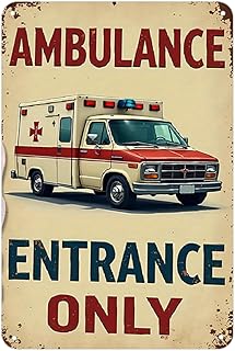 Ambulance Entrance Only Vintage Retro Medical Emergency Vehicle Metal Sign Print Aesthetic Room Decoration for Home Bedroom Dorm Bathroom Wall Decor 8 x 12, easy to hang