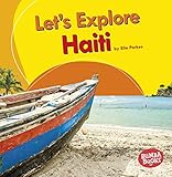 Let's Explore Haiti (Bumba Books ® _ Let's Explore Countries)