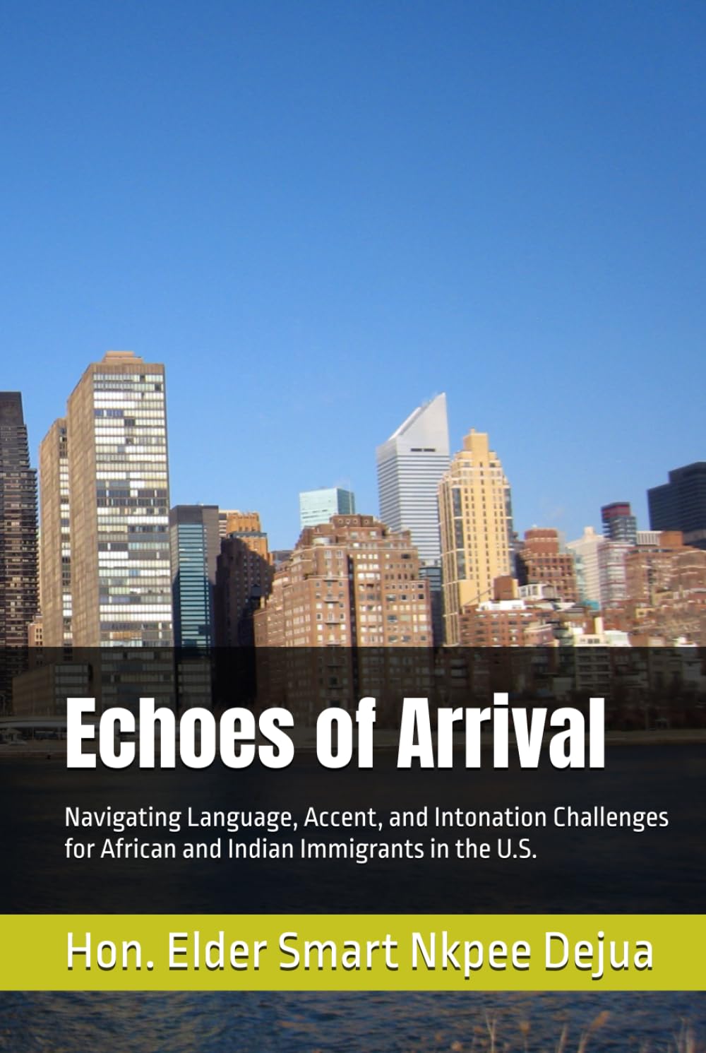 Echoes of Arrival: Navigating Language, Accent, and Intonation Challenges for African and Indian Immigrants in the U.S.
