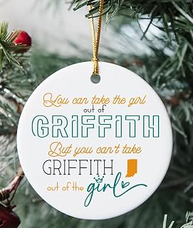 Griffith in Ornament Christmas 2025 - You Can Take The Girl Out of Griffith But You Can't Take Griffith Out of The Girl - Long Distance Ornament 3 Inch