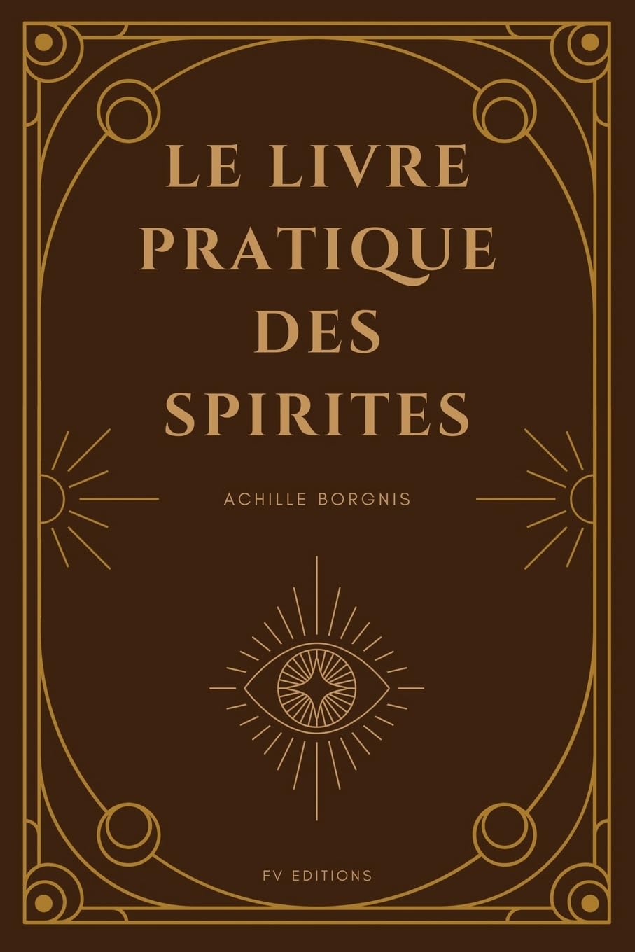 Le livre pratique des spirites