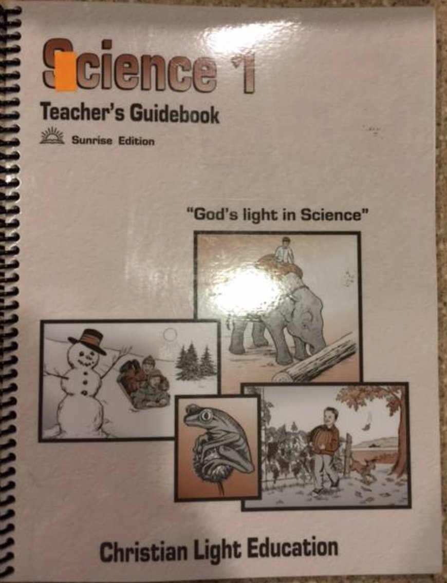 Christian Light Education Science 1 Teacher's Guidebook Christian