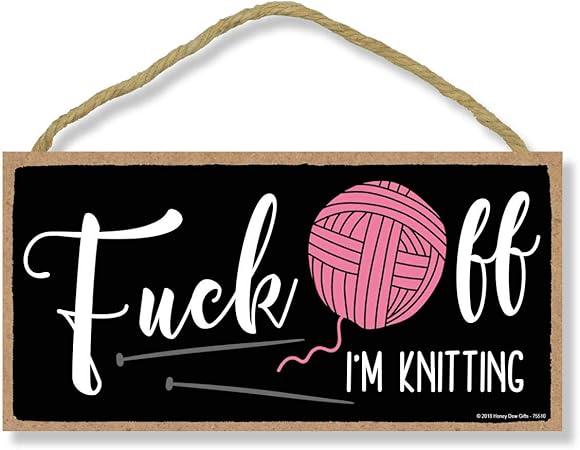 Funny Knitter s Sign