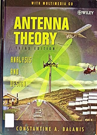 Antenna Theory: Analysis and Design 3rd Edition Antenna Theory: Analysis and Design 3rd Edition book cover