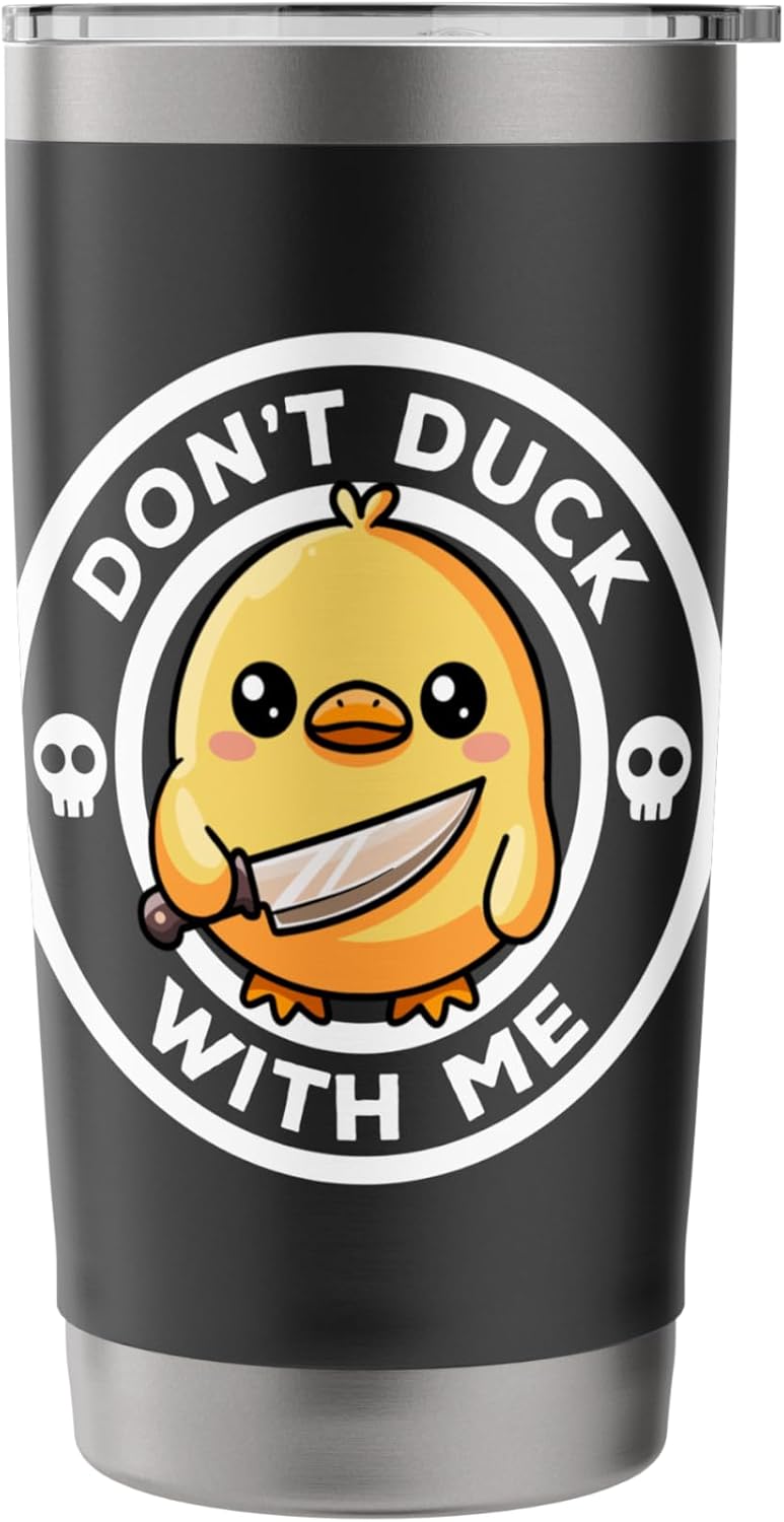 Don't Duck With Me I Love Duck Lovers Funny Rubber Duck Stainless Steel Insulated Tumbler - Image 3