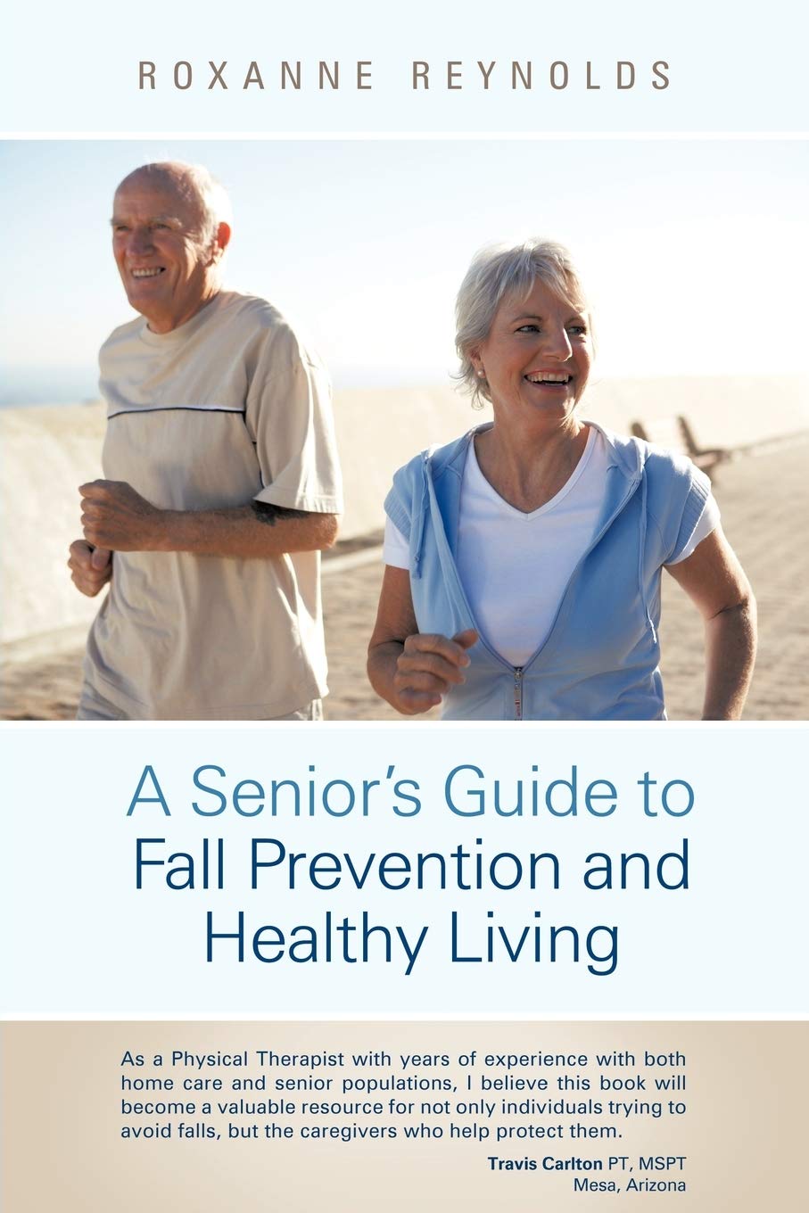 A Seniors Guide To Fall Prevention And Healthy Living