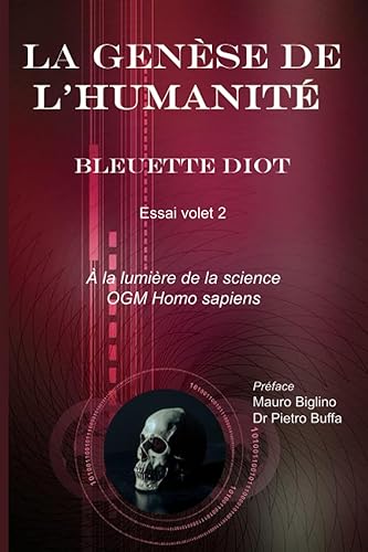 La genèse de l'humanité: Volet 2