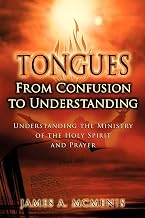 Tongues: From Confusion to Understanding