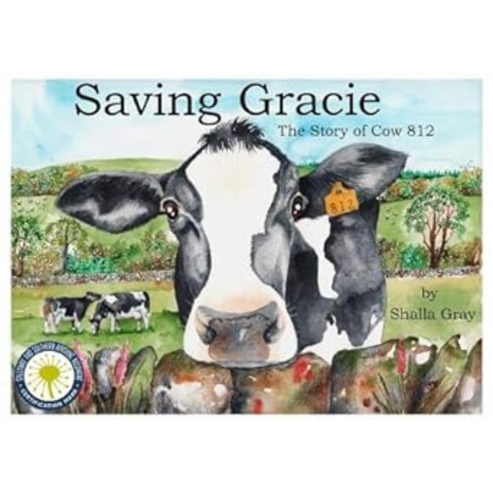 Saving Gracie: The Story of Cow 812
