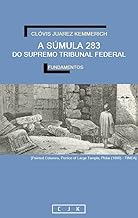 A Súmula 283 do Supremo Tribunal Federal